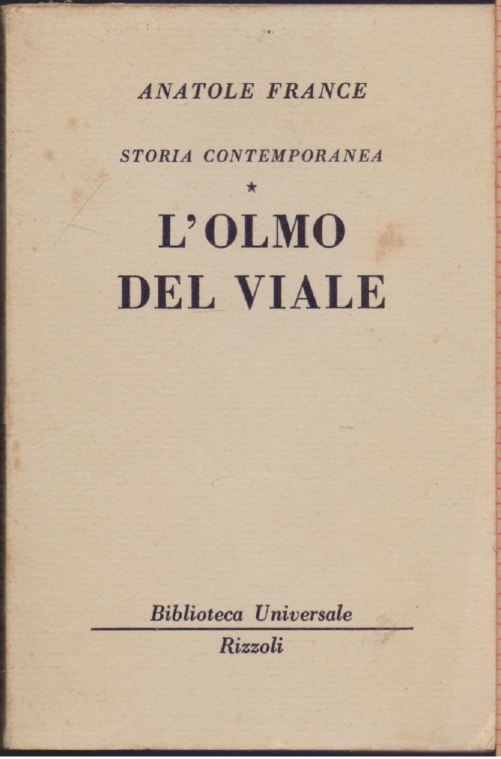 L'olmo del viale (533-534 B.U.R.) - Anatole France