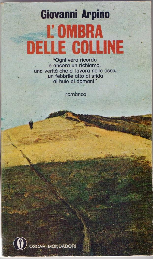 L'ombra delle colline - Giovanni Arpino