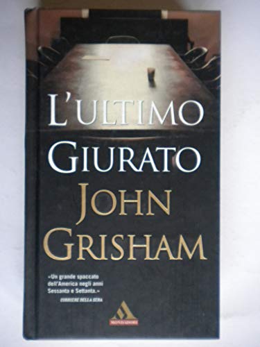 L'ultimo giurato - John Grisham