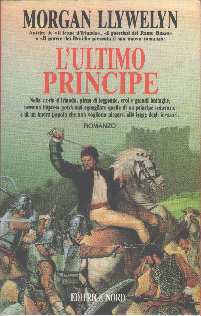 L'ultimo principe - Morgan Llywelyn