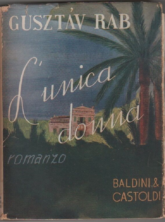 L'unica donna - Gusztav Rab