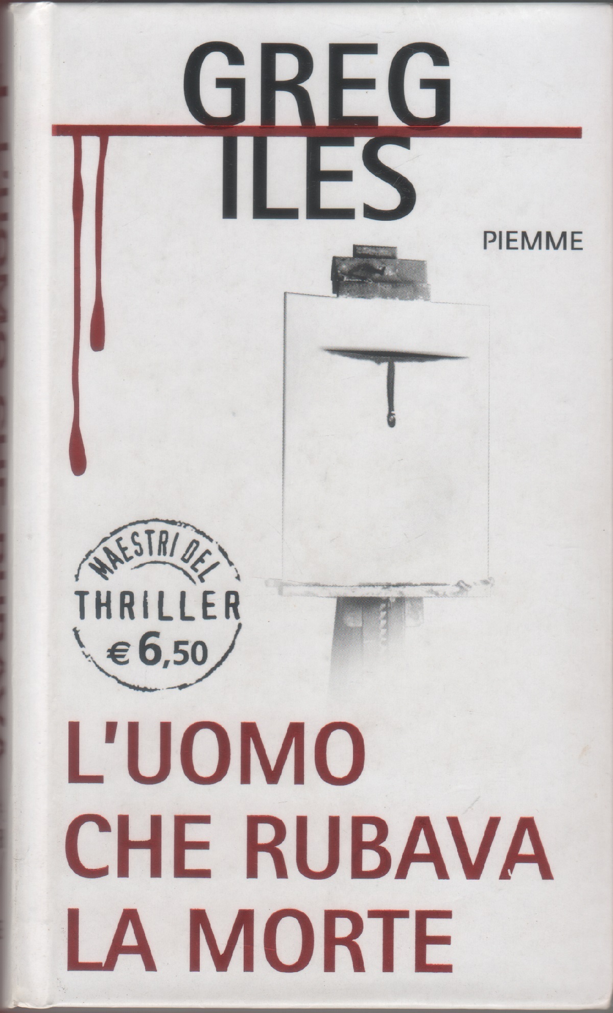 L'uomo che rubava la morte - Greg Iles