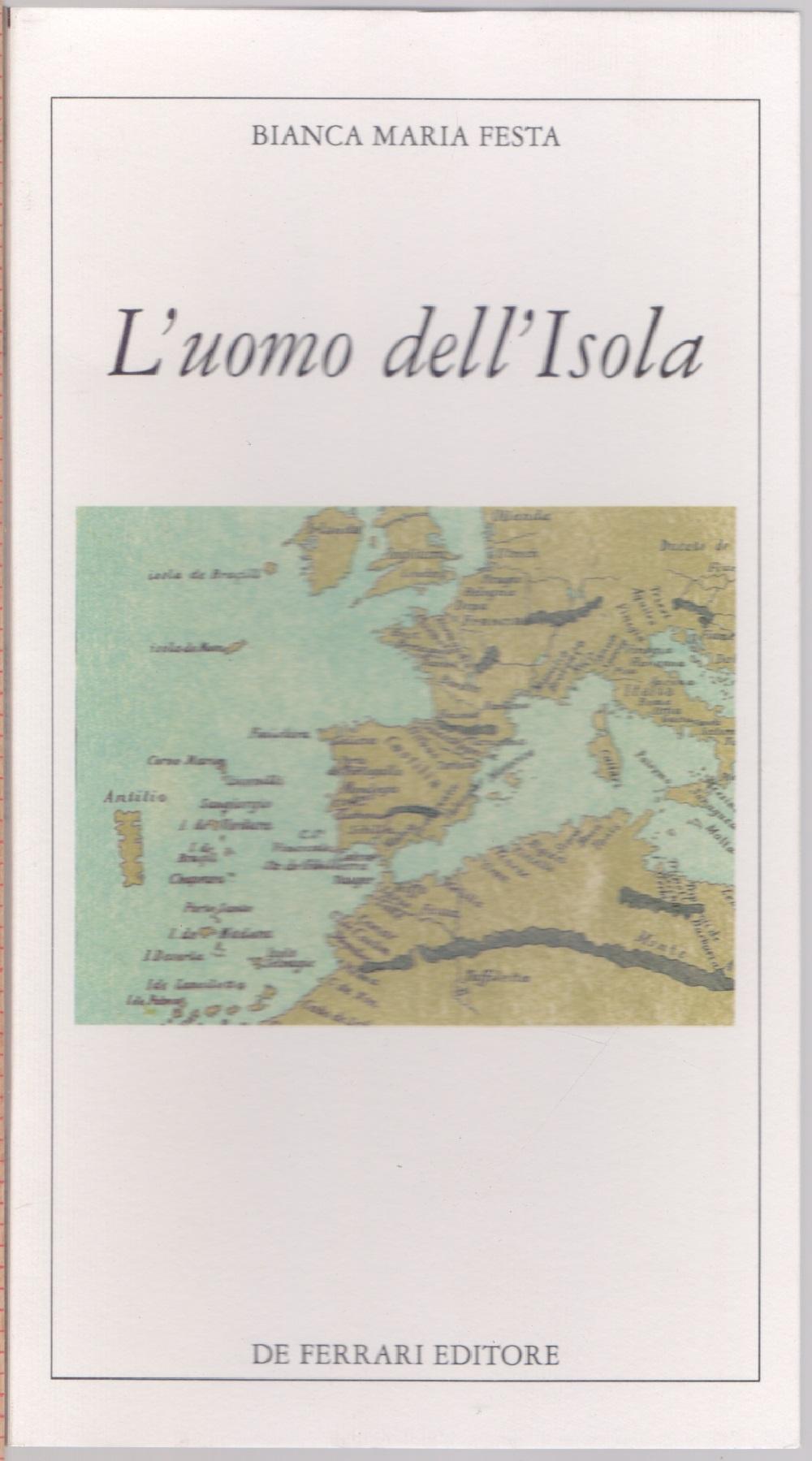 L'uomo dell'Isola - Bianca Maria Festa