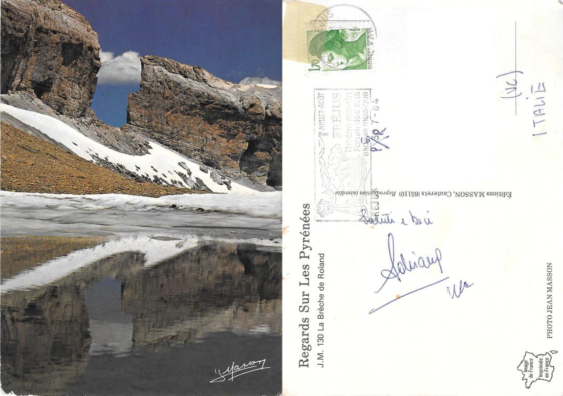 La Brèche de Roland. Pyrénées. Viaggiata 1984