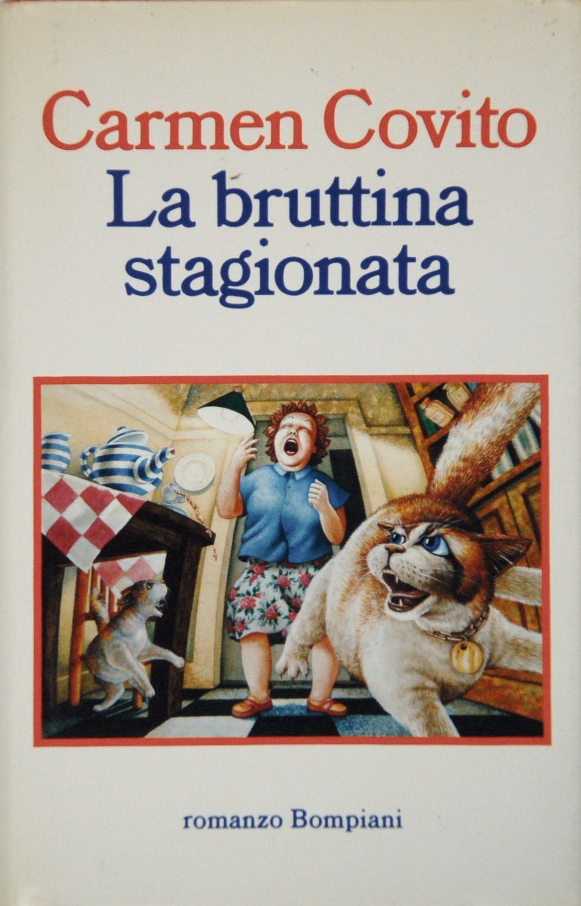 La bruttina stagionata - Carmen Covito