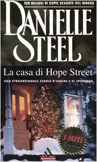 La casa di Hope Street - Danielle Steel