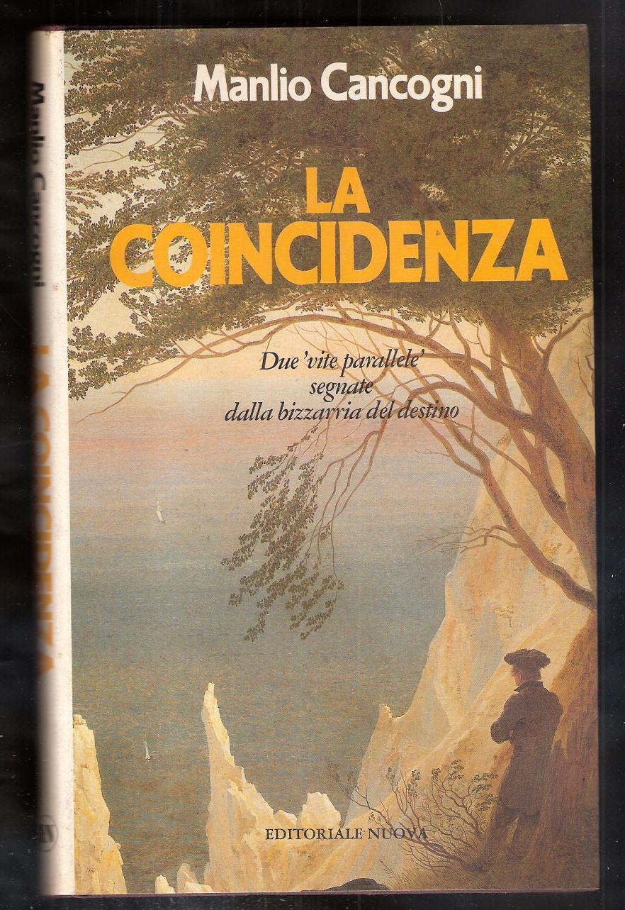 La coincidenza. Due vite parallele segnate dalla bizzaria destino - …