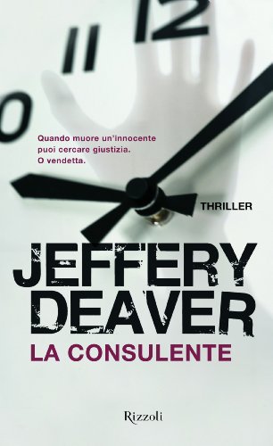 La consulente - Jeffery Deaver