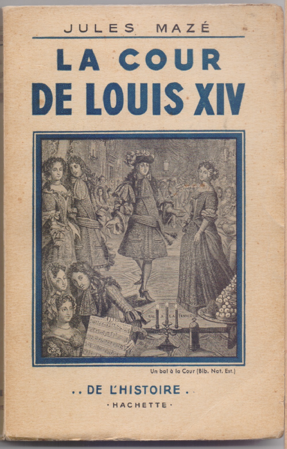 La cour de Luis XIV - Jules Mazè