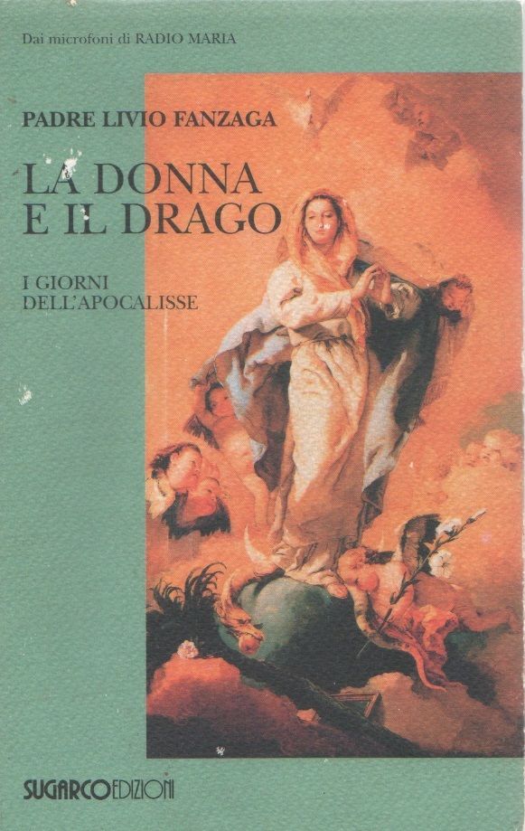 La donna e il drago. I giorni dell'apocalisse - Livio …