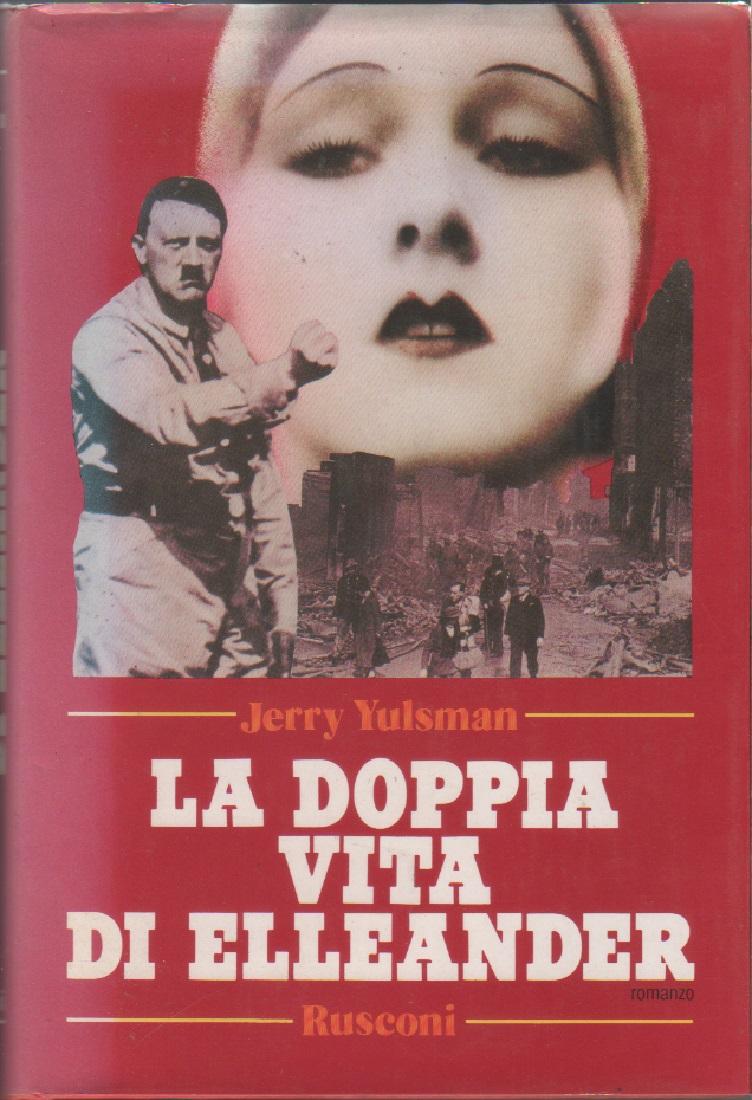 La doppia vita di Elleander - Jerry Yulsman