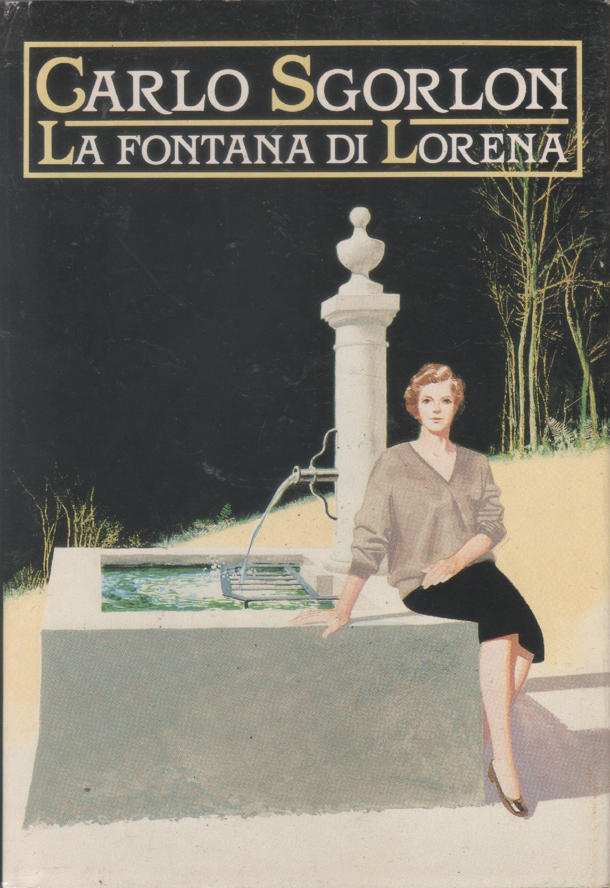 La fontana di Lorena - Carlo Sgorlon