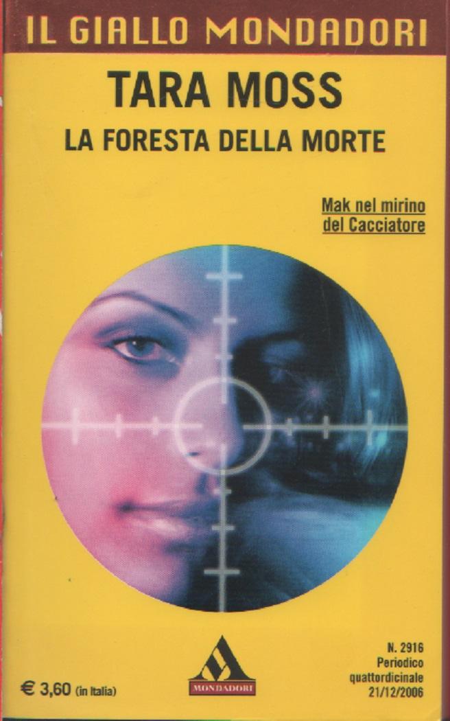La foresta della morte - Tara Moss
