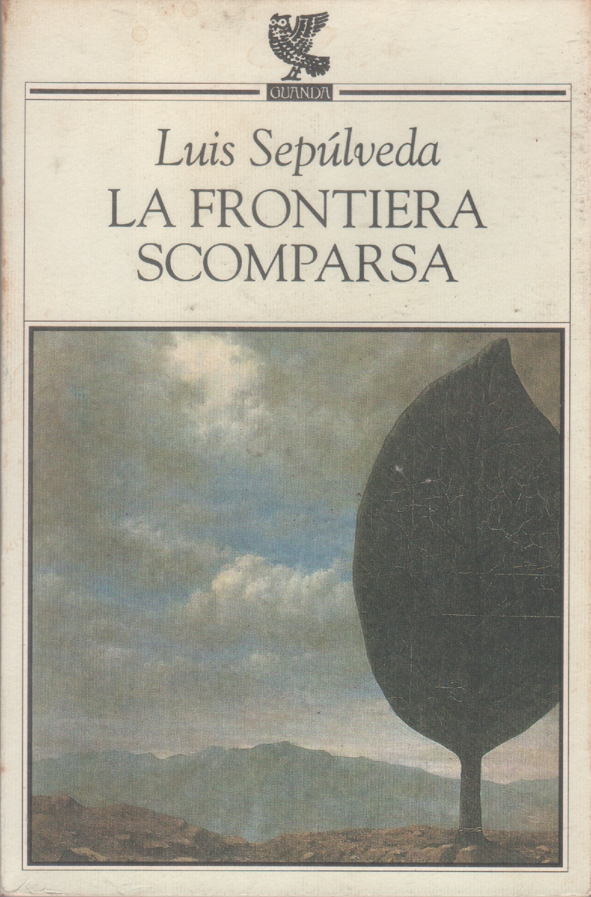 La frontiera scomparsa - Luis Sepúlveda