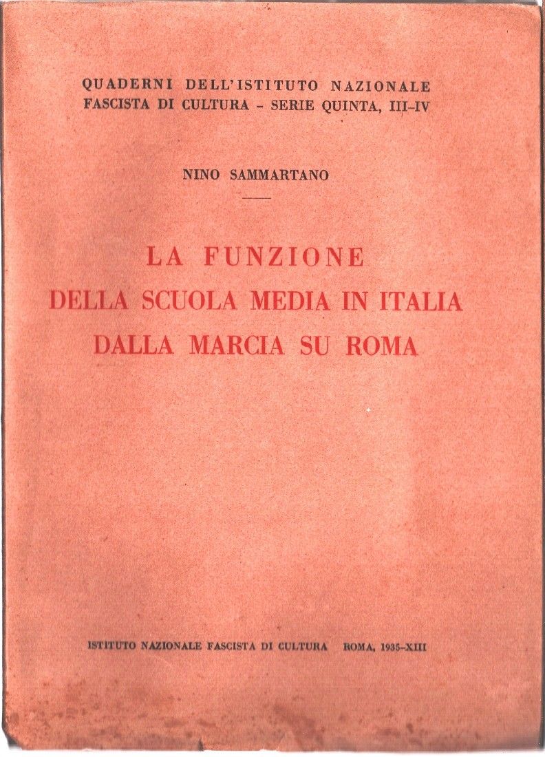 La funzione della scuola media in Italia dalla Marcia su …