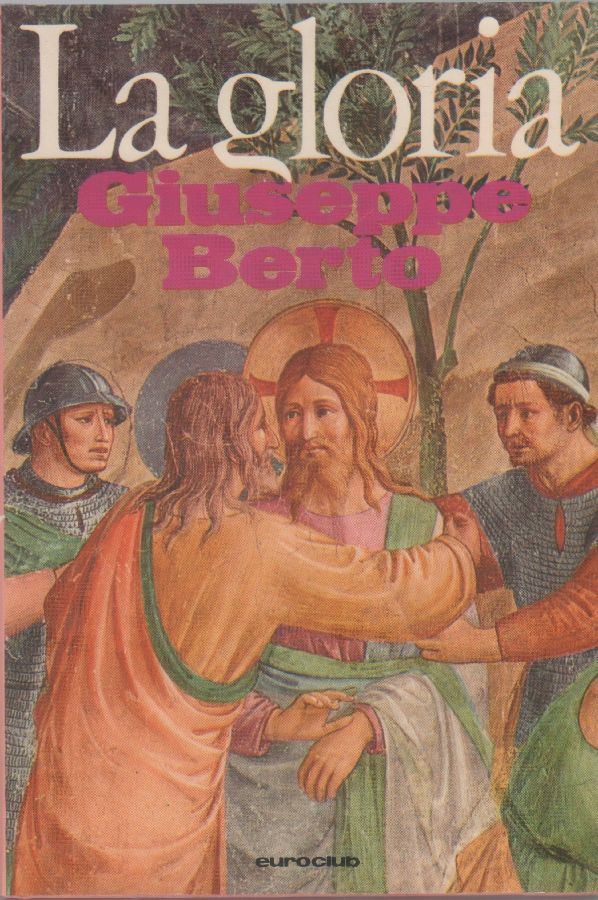 La gloria - Giuseppe Berto