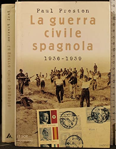 La guerra civile spagnola - Paul Preston