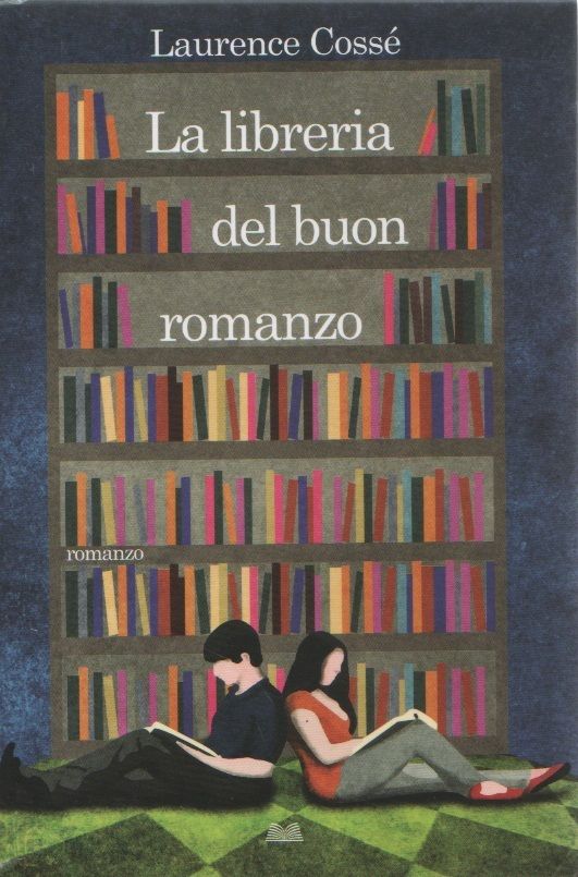 La libreria del buon romanzo - Laurence Cossé