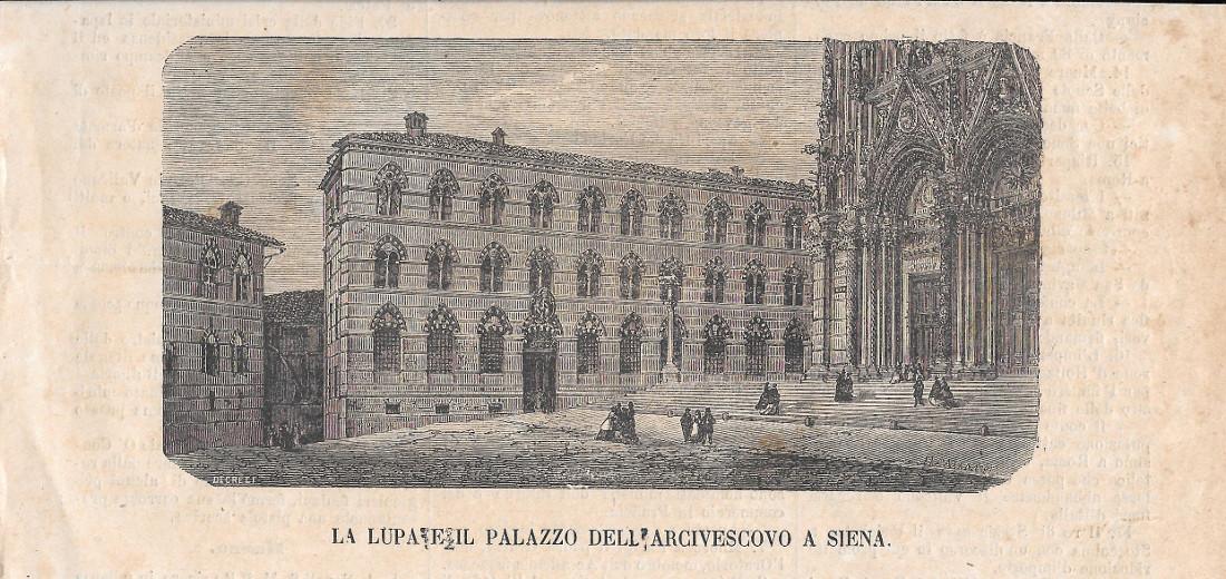 La Lupa e il palazzo dell'Arcivescovo a Siena. Stampa 1873