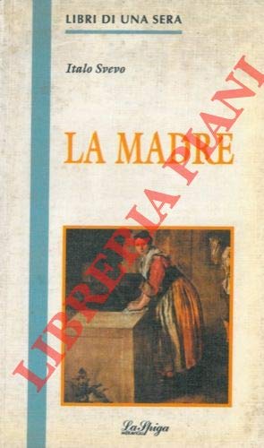 La madre - Italo Svevo