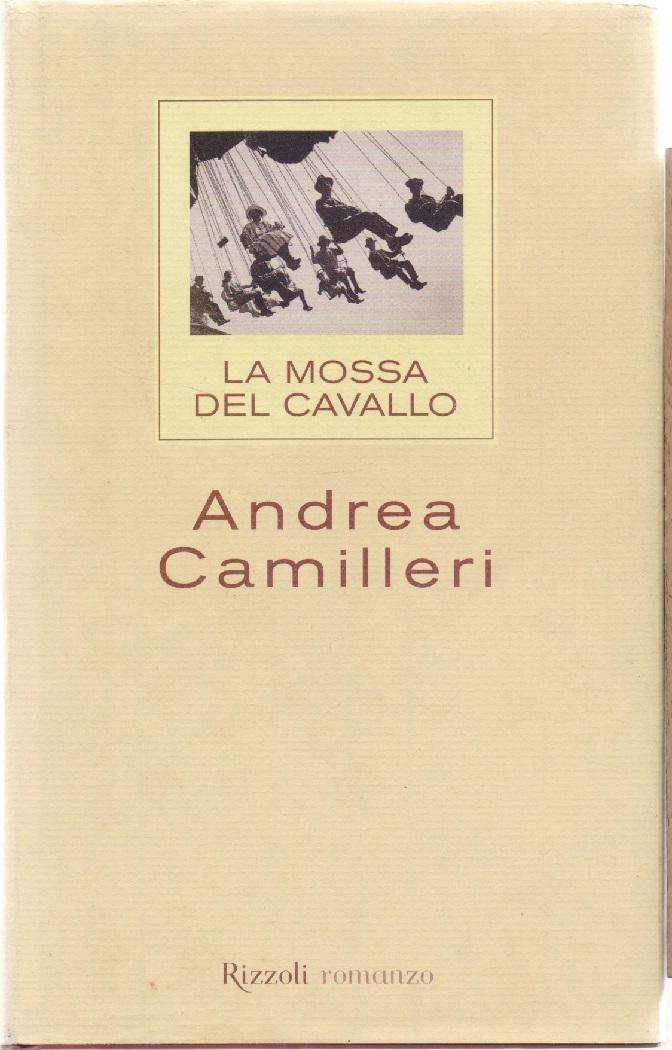 La mossa del cavallo - Andrea Camilleri