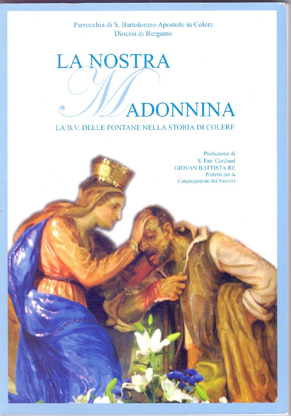 La Nostra Madonnina La B.V. delle Fontane nella storia di …