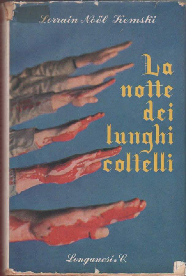 La notte dei lunghi coltelli - Lorrain Noel Kemski