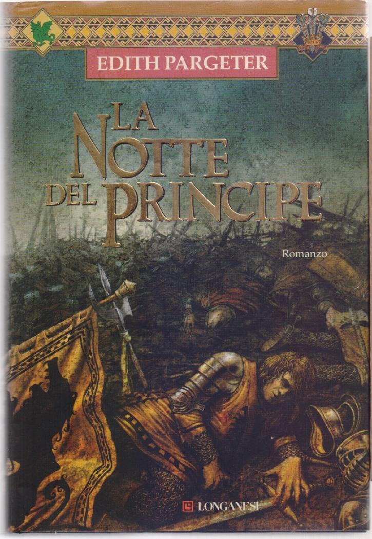 La notte del Principe - Edith Pargeter (EllisPeter)