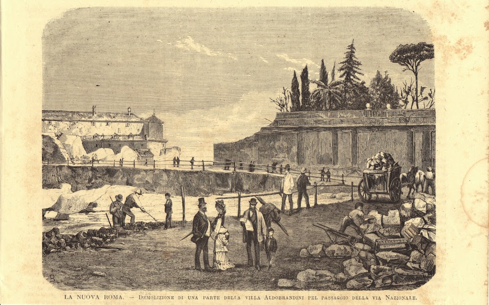 La Nuova Roma. Demolizione di una parte della villa Aldobrandini. …