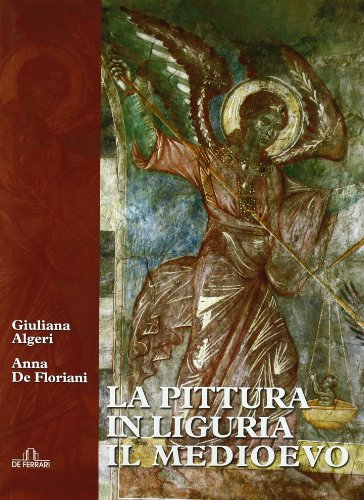 La pittura in Liguria. Il Medioevo.