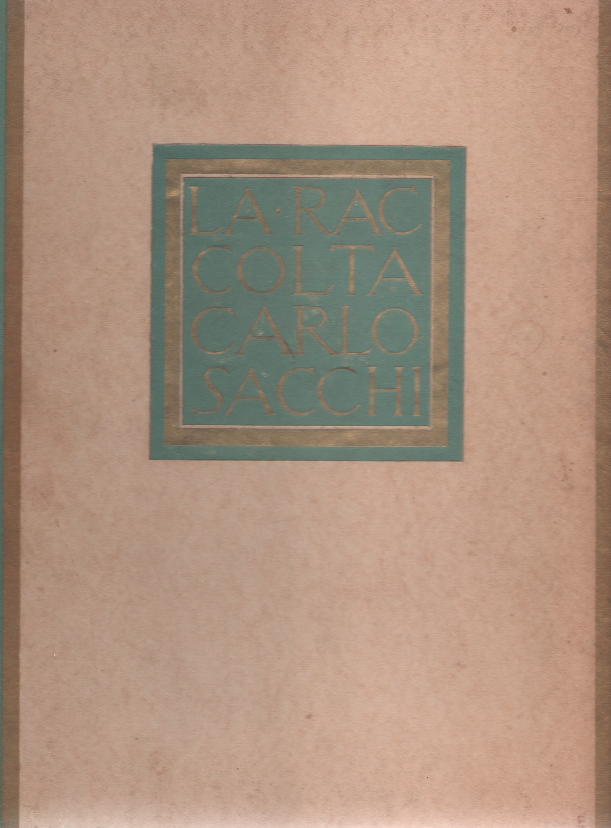 La raccolta Carlo Sacchi