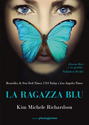 La ragazza blu - Kim Michele Richardson