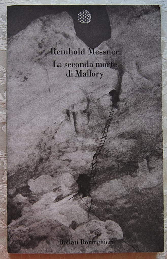 La seconda morte di Mallory - Reinhold Messner
