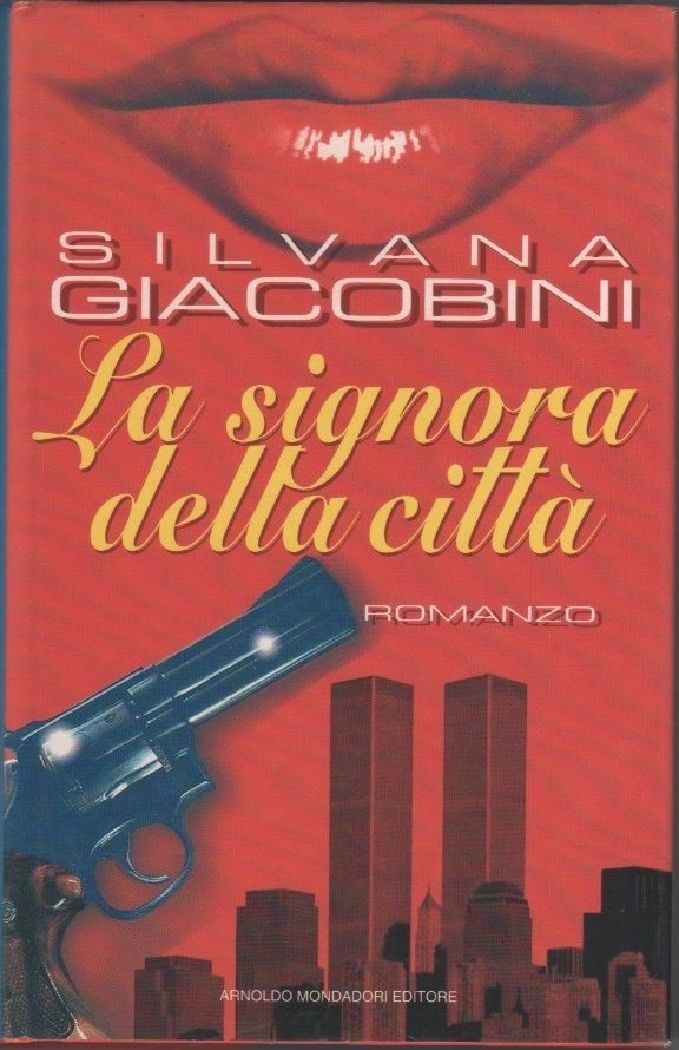 La signora della città - SIlvana Giacobini