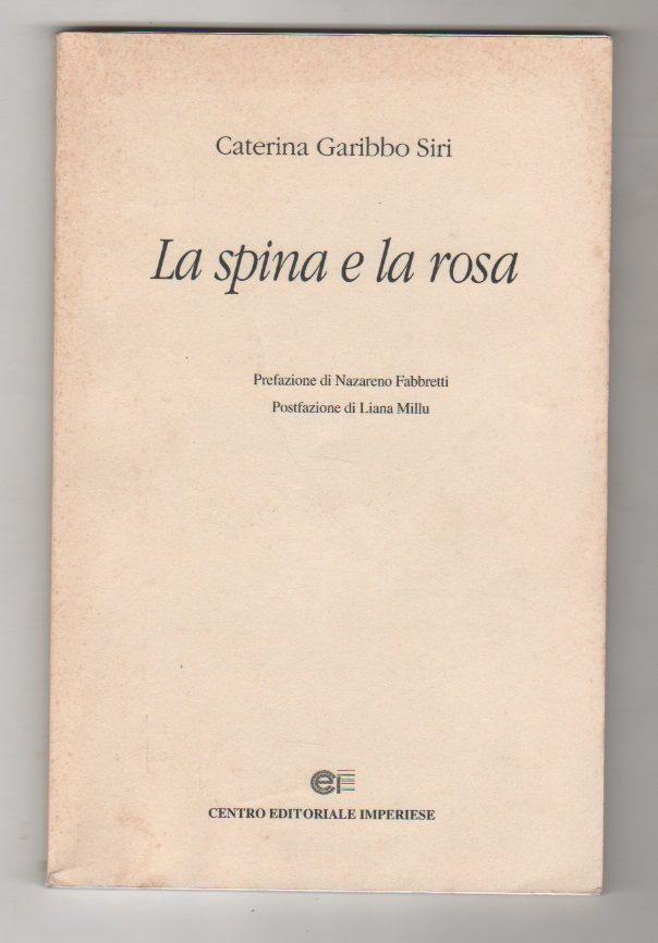 La spina e la rosa (C. Garibbo Siri)