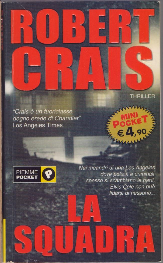 La squadra - Robert Crais