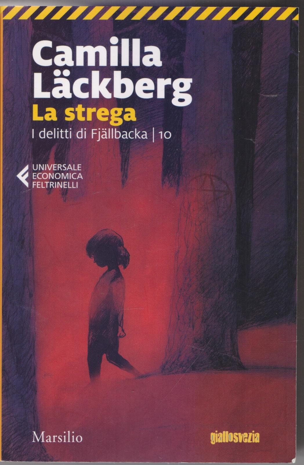 La strega I delitti di Fjallbacka/10 - Camilla Lackberg