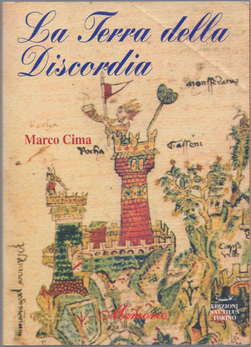 La terra della discordia - Marco Cima