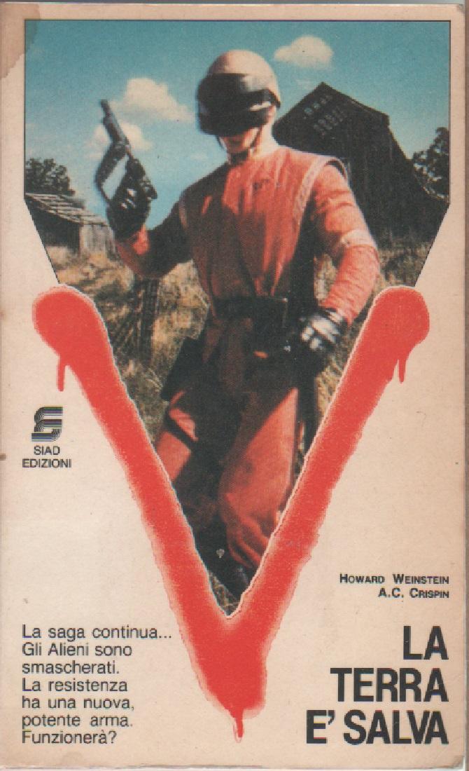 La Terra è salva - A.C. Crispin, H. Weinstein