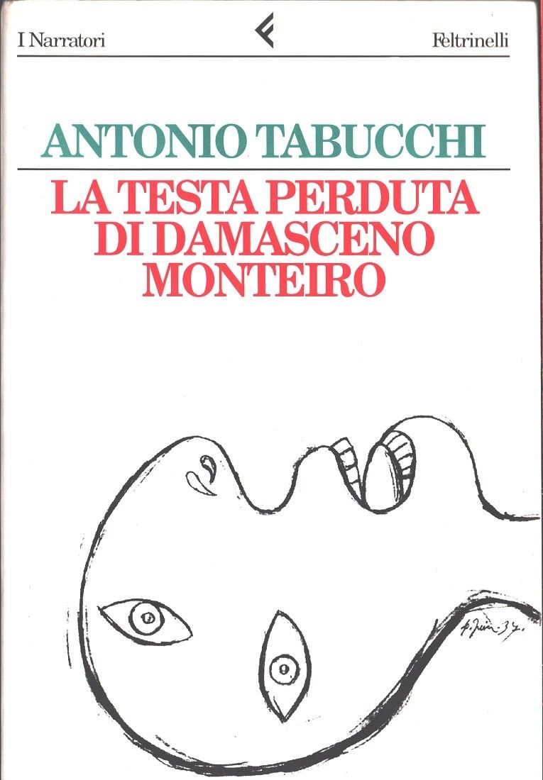 La testa perduta di Damasceno Monteiro - Antonio Tabucchi