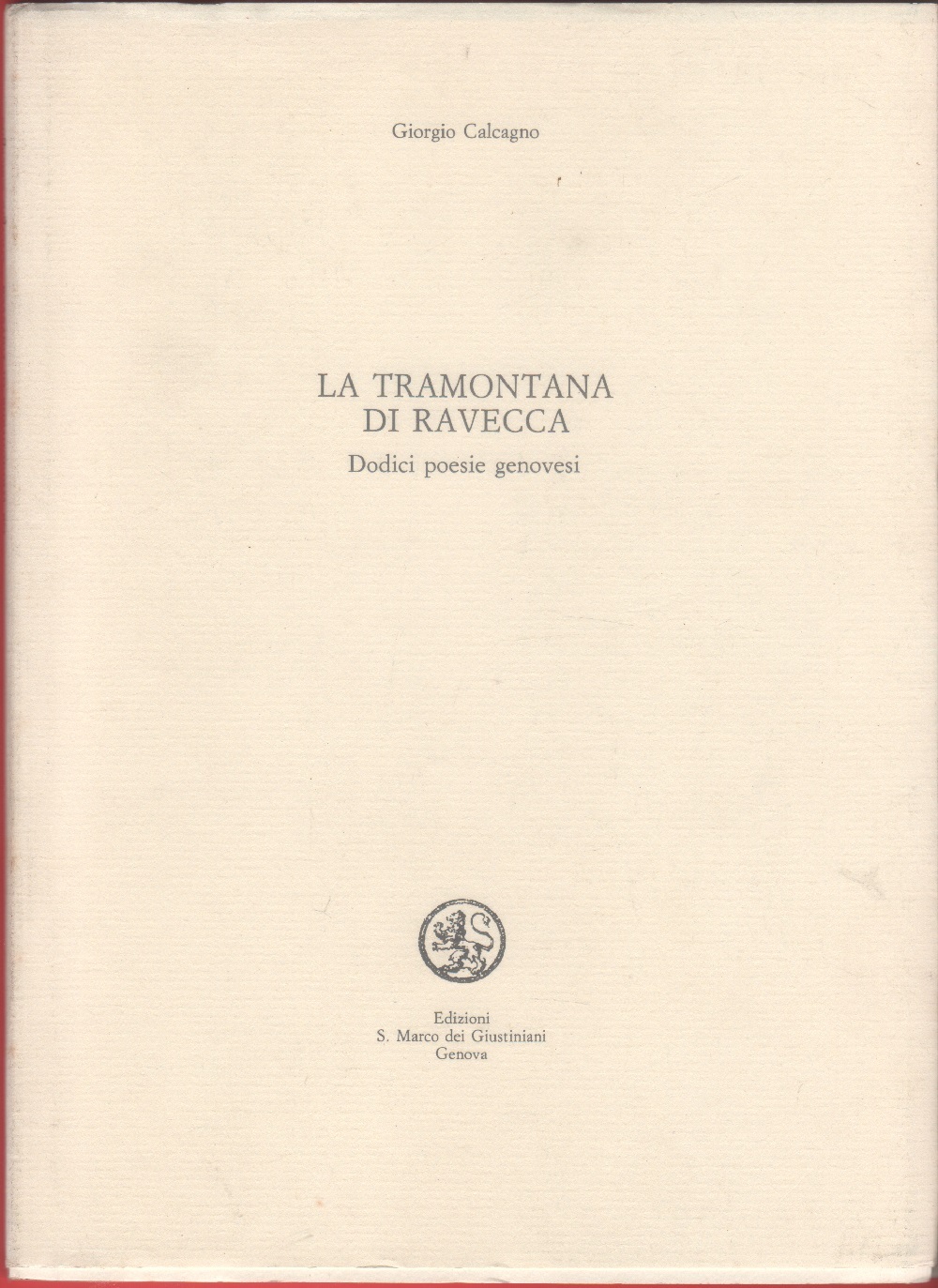 La tramontana di Ravecca - Giorgio Calcagno