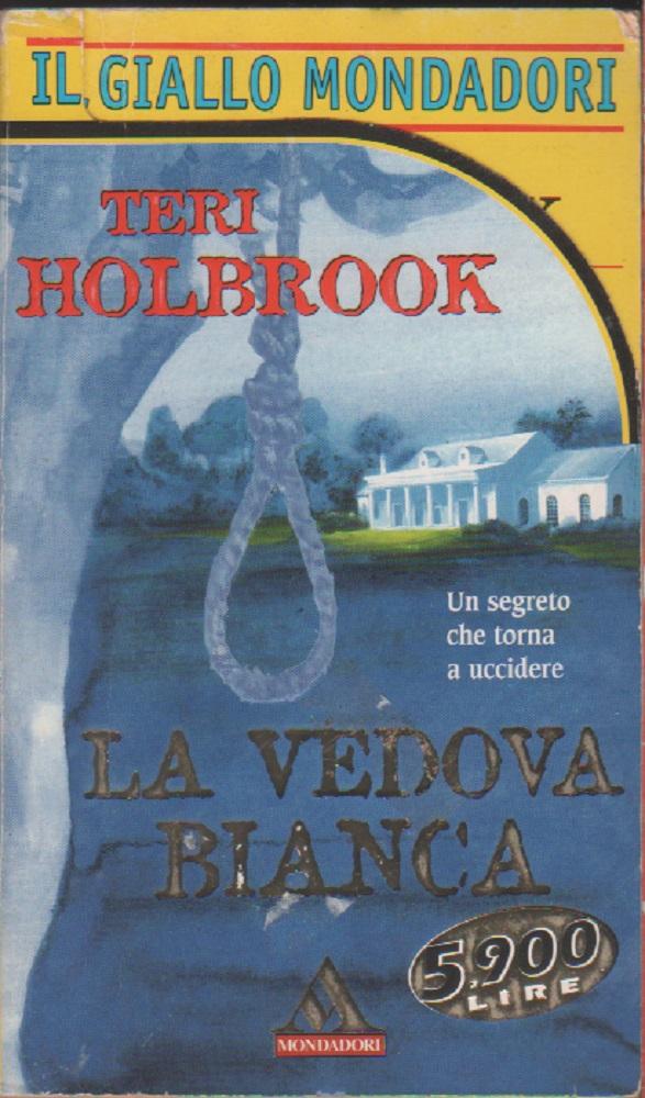 La vedova bianca - Teri Holbrook