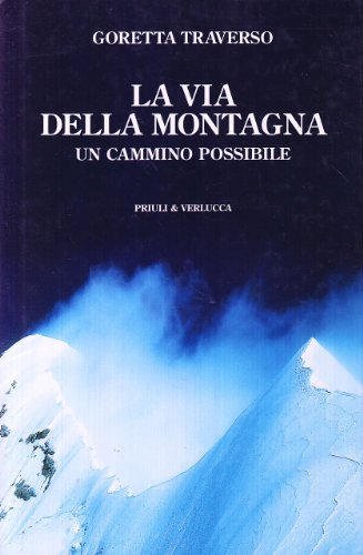 La via della montagna. Un cammino possibile