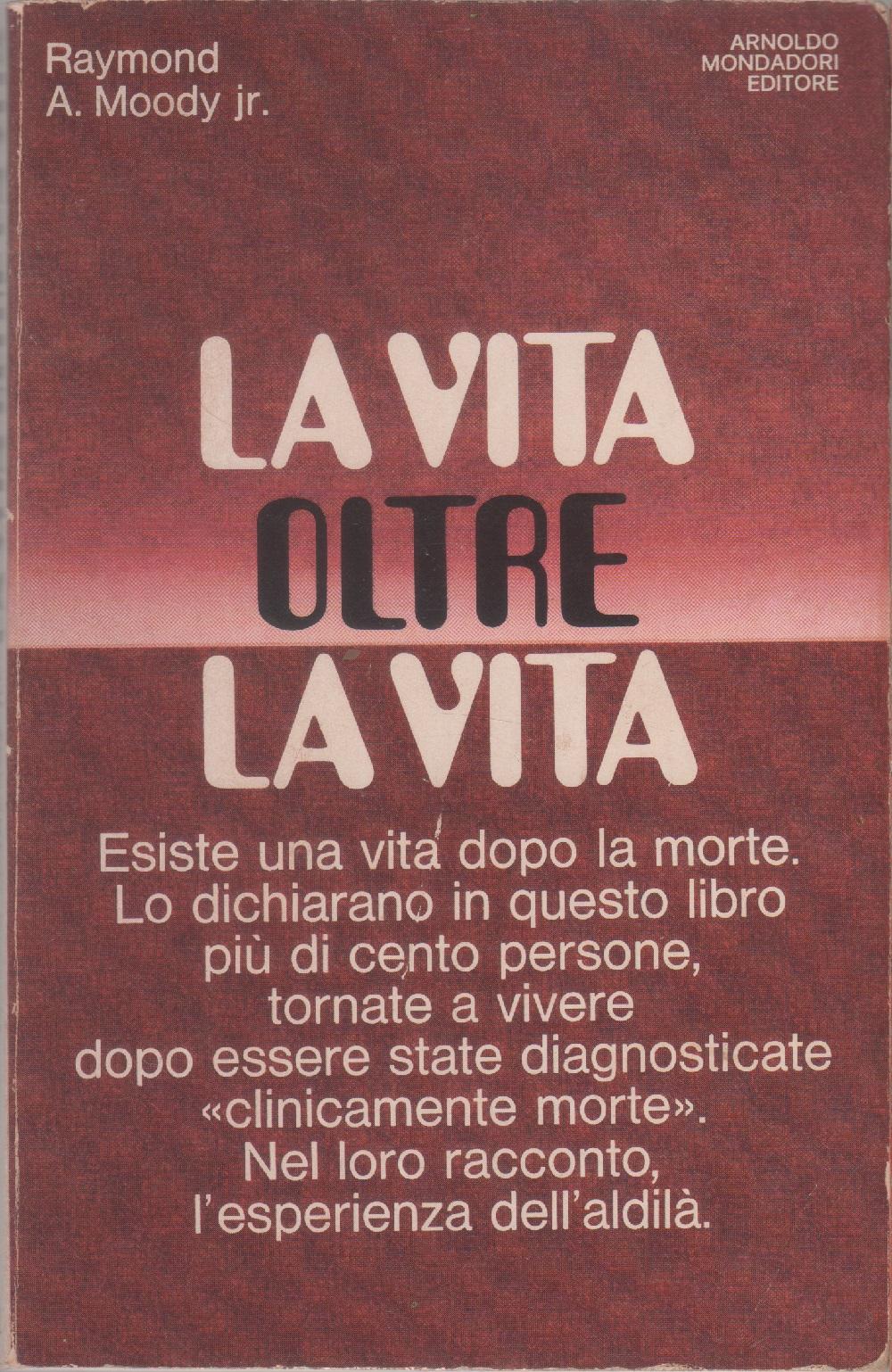 La vita oltre la vita studi e rivelazioni sul fenomeno …