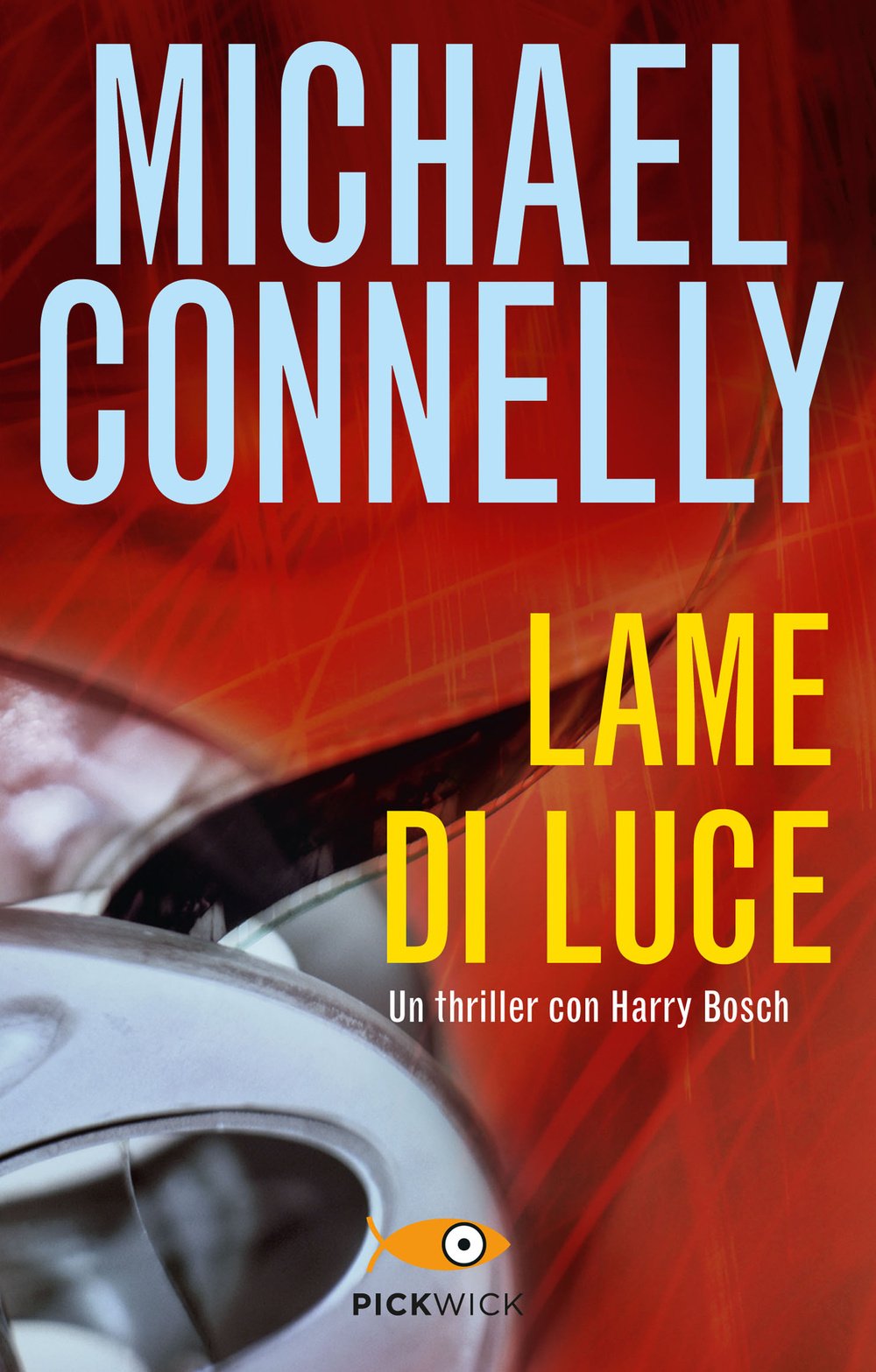 Lame di luce- Michael Connelly