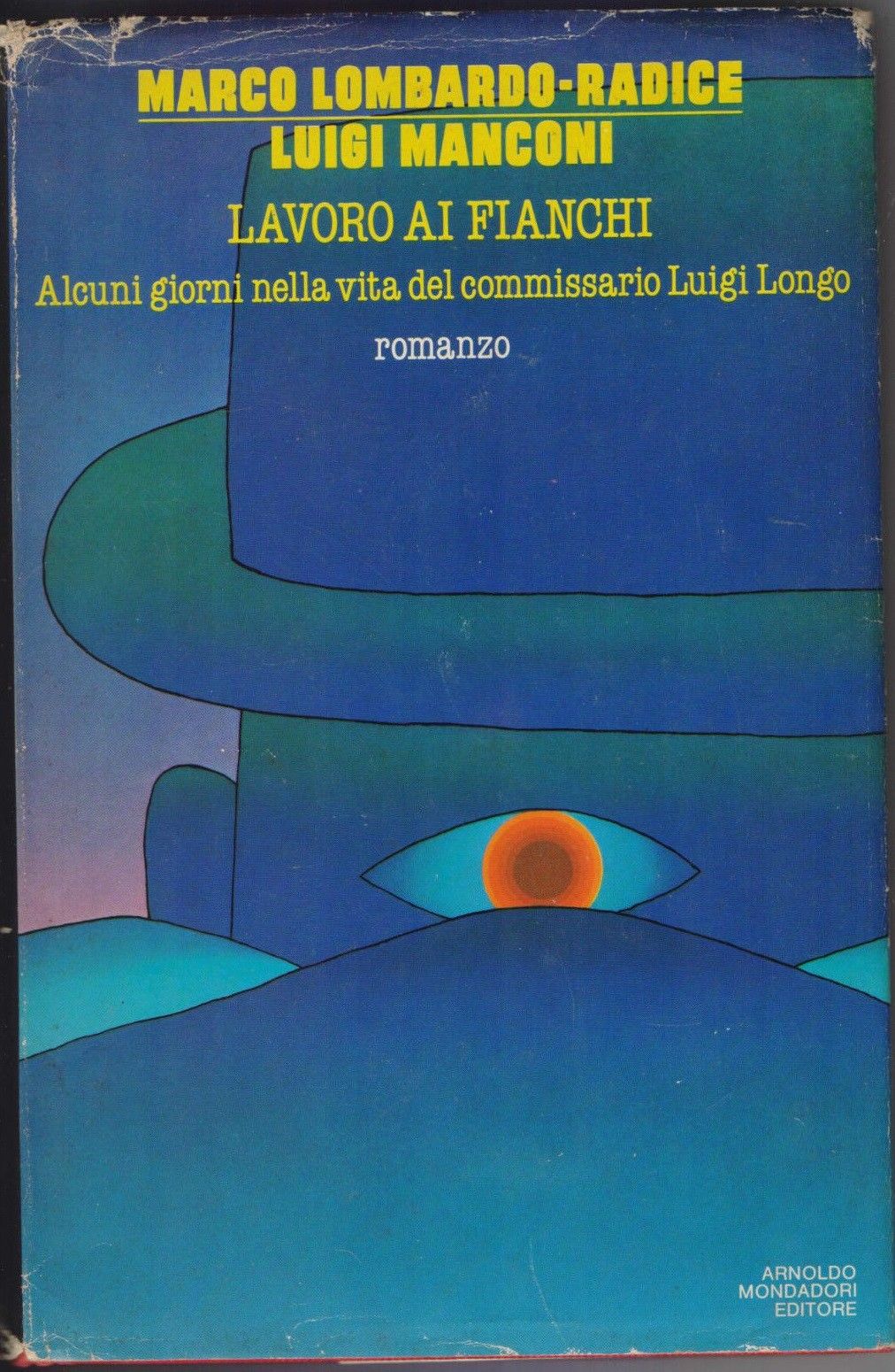 Lavoro ai fianchi - Marco Lombardo-Radice