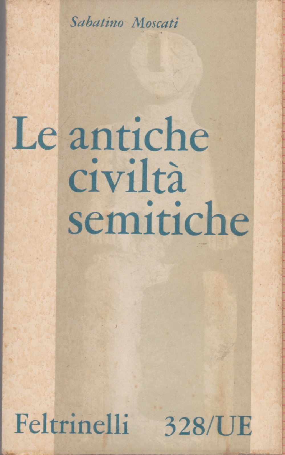 Le antiche civiltà semitiche - Sabatino Moscati
