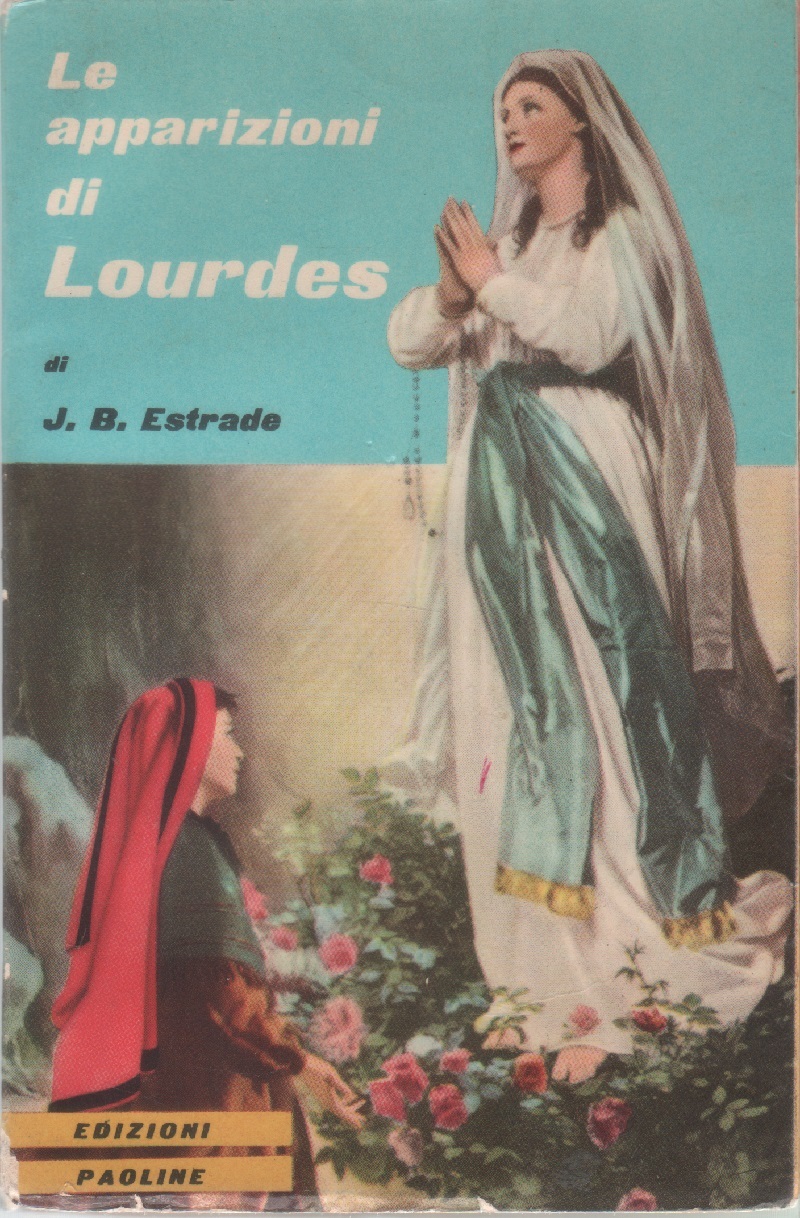 Le apparizioni di Lourdes
