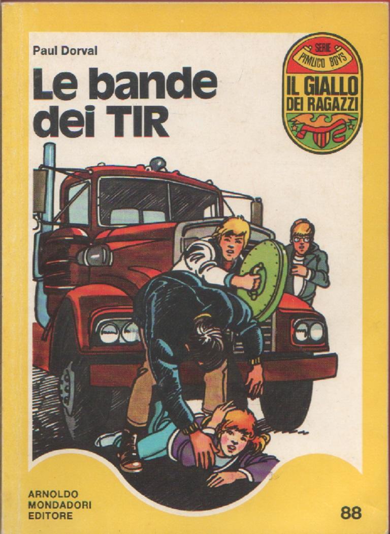 Le bande dei tir - Paul Dovral