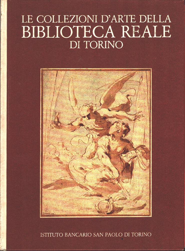 Le collezioni d'arte della Biblioteca Reale di Torino